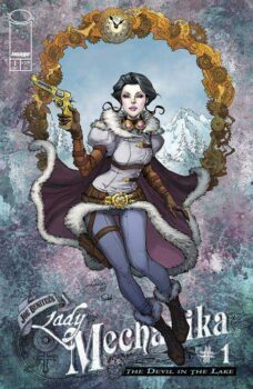 Something dangerous lurks in the depths of the Siberian wilderness and only one monster hunter can find out what it is. Your Major Spoilers review of Lady Mechanika: The Devil In The Lake #1.