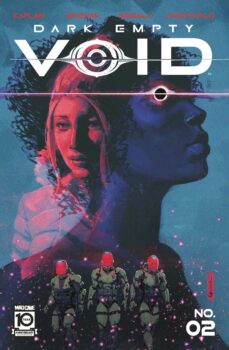 The team readies themselves to enter the black hole.  The question remains, is what lies within a threat, or something else entirely?  Your Major Spoilers review of Dark Empty Void #2, awaits!