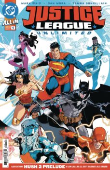 The Justice League is back, bigger than ever before. But can even the greatest heroes of the DCU prevail against a whole new balance of power? Your Major Spoilers review of Justice League Unlimited #1 from DC Comics awaits!