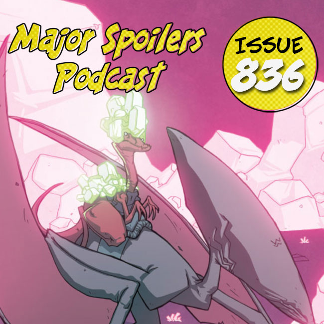 Major Spoilers Podcast #836: Atomic Robo and the Savage Sword of Dr. Dinosaur