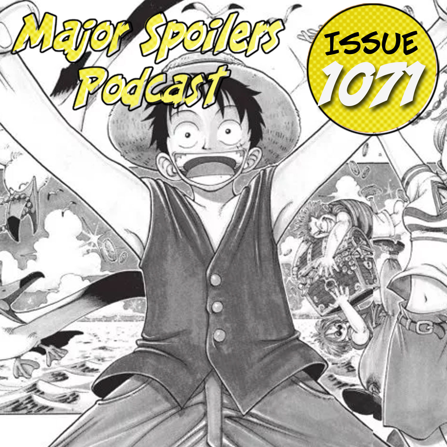 Major Spoilers Podcast #1071: The One Piece Podcast