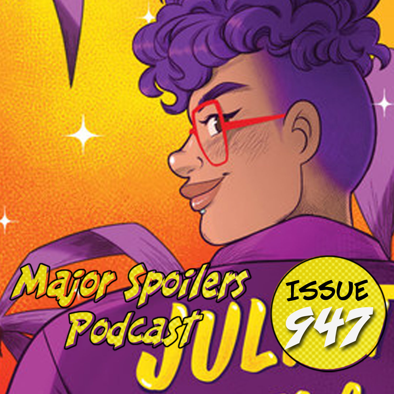 Major Spoilers Podcast #947: Juliet Takes a Breath