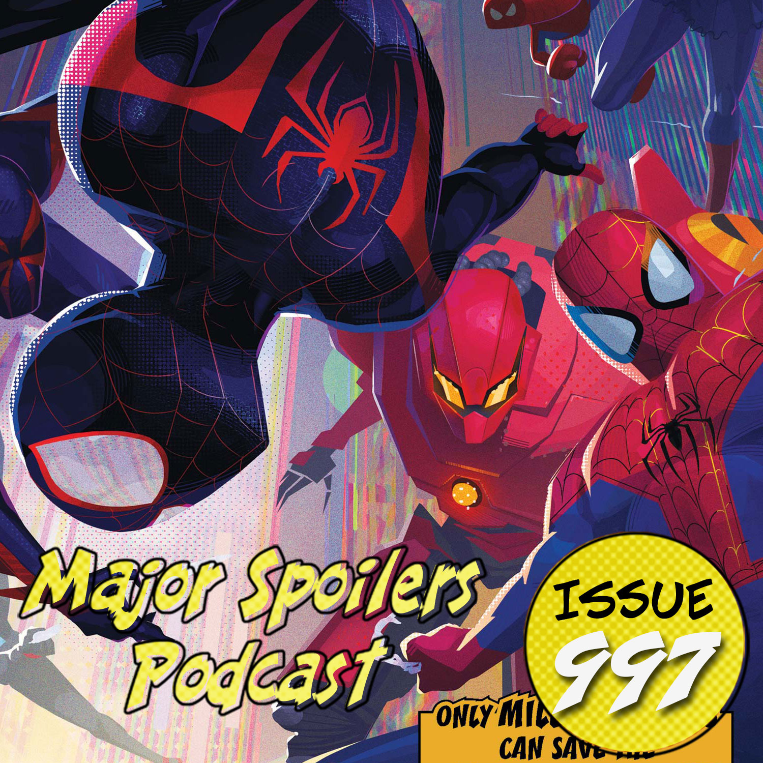 Major Spoilers Podcast #997: Spider-Verse
