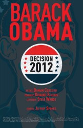 SNEAK PEEK: BOOM! Studios for November 09, 2011 7 Barack Obama 1 IFC A