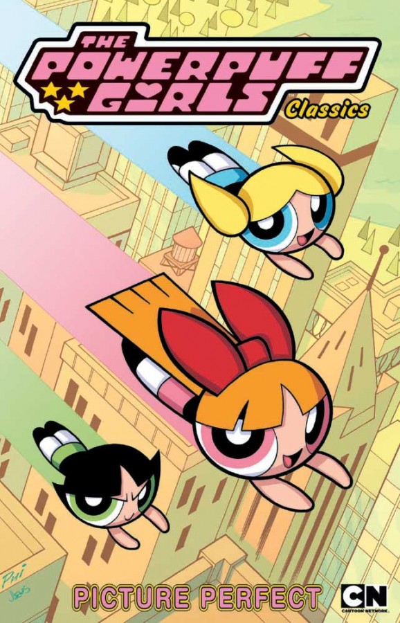 SNEAK PEEK: Powerpuff Girls Classics, Vol. 4: Picture Perfect — Major ...