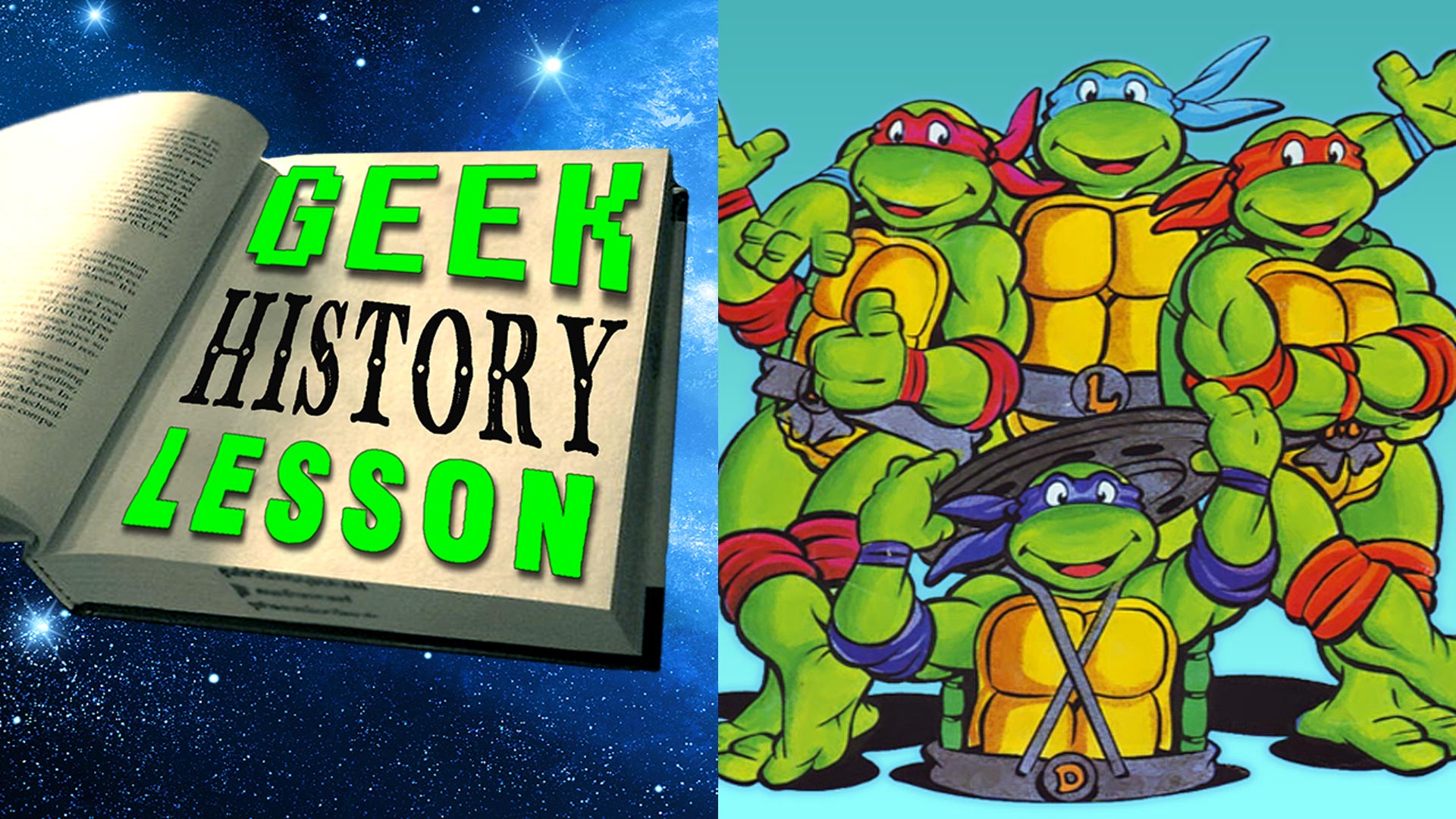 Geek History Lesson #116 - Teenage Mutant Ninja Turtles — Major Spoilers —  Comic Book Reviews, News, Previews, and Podcasts