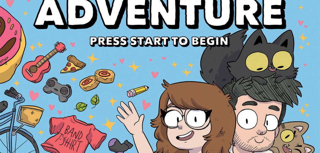 Sarah Graley returns with Our Super Adventure: Press Start to Begin ...