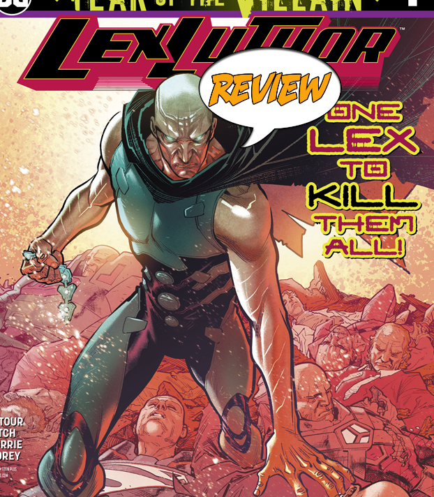 Lex Luthor Year Of The Villain 1 Review — Major Spoilers