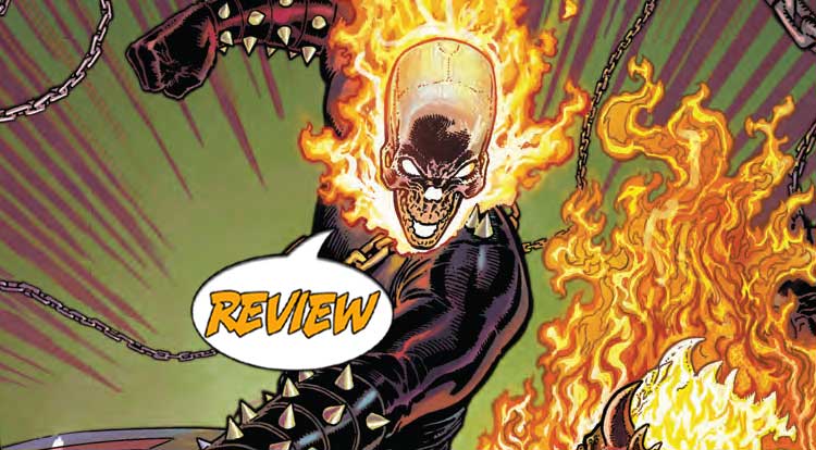 Ghost Rider #2 Review — Major Spoilers — Comic Book Reviews, News,  Previews, and Podcasts