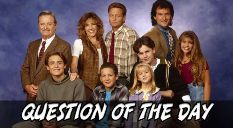 Major Spoilers Question of the Day: The Sitcom of Your Childhood ...