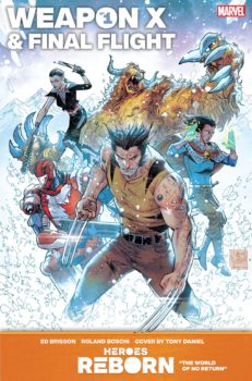 Even more Heroes Reborn covers are here 6 WEAPONX FINALFLIGHT