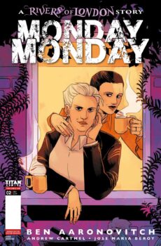 PREVIEW: Monday, Monday: Rivers of London #2 9 Rivers of London Monday Monday #2