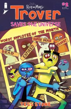 FIRST LOOK: Trover Saves the Universe #2 1 Trover Saves the Universe #2