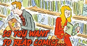 So You Want To Read Comics Breakup Edition