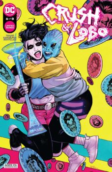 PREVIEW: Crush and Lobo #6 1 Crush and Lobo #6