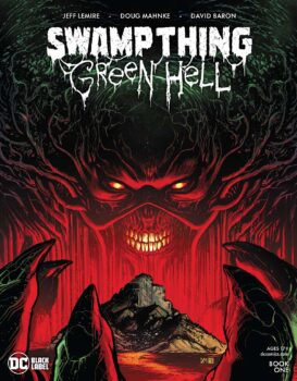 Swamp Thing Green Hell 1 1