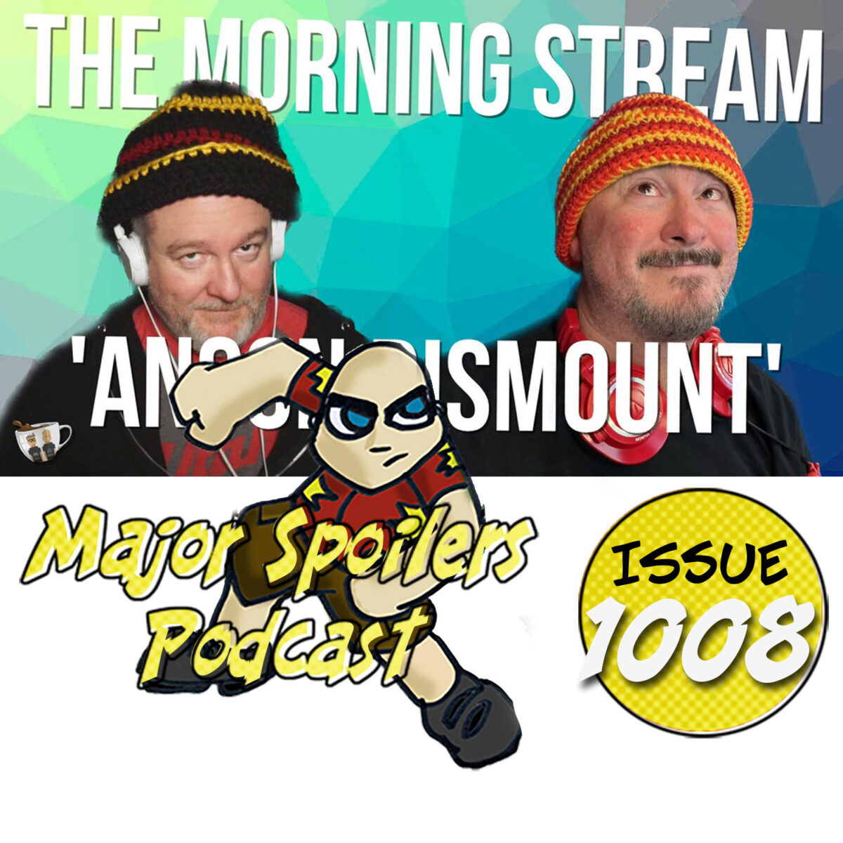 Major Spoilers Podcast 1008 Superhero Team Up — Major Spoilers — Comic Book Reviews News 7160