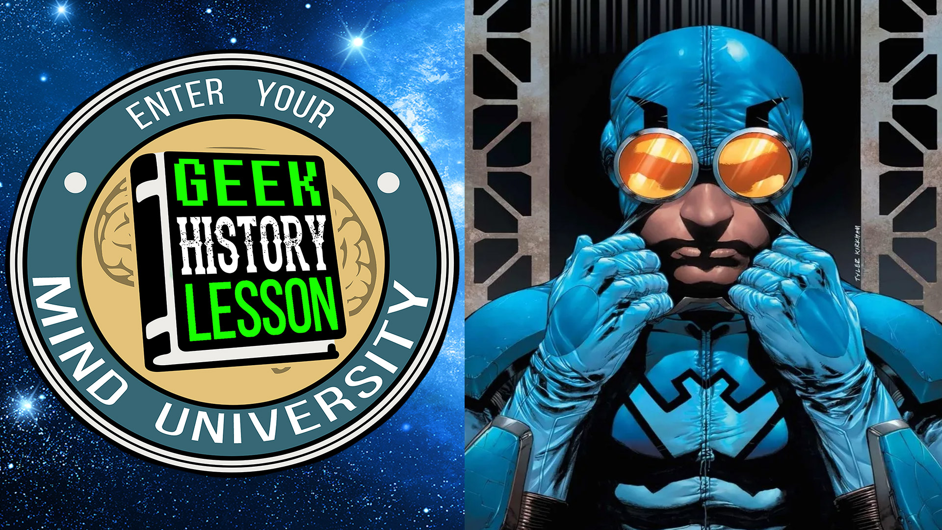 Geek History Lesson Blue Beetle Mega Episode Jamie Reyes Ted Kord And Booster Gold Complete 7993