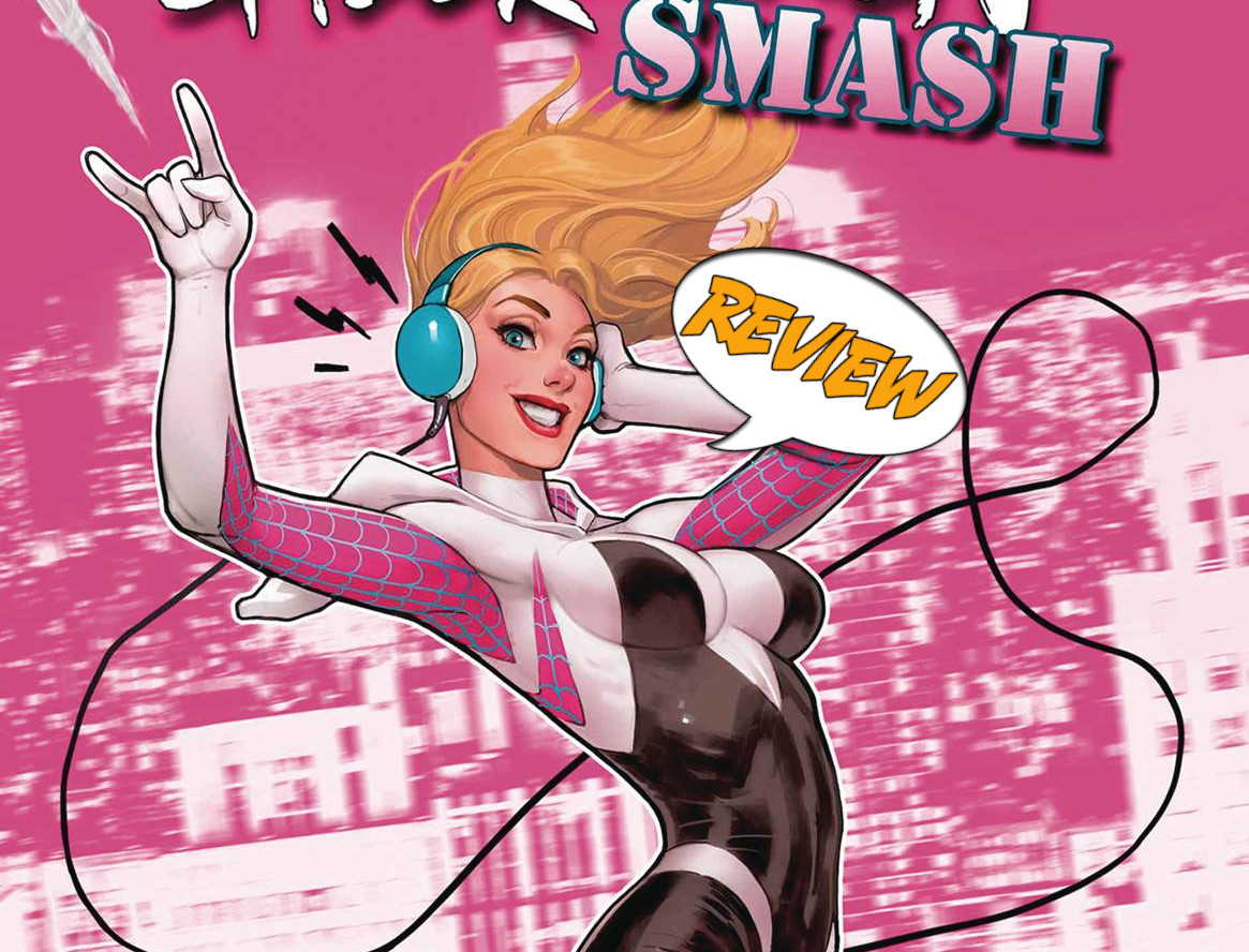Spider-Gwen: Smash #1 Review — Major Spoilers — Comic Book Reviews, News,  Previews, and Podcasts