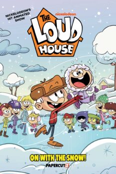 Papercutz announces The Loud House #26: On with the Snow 1 The Loud House 26 Cover