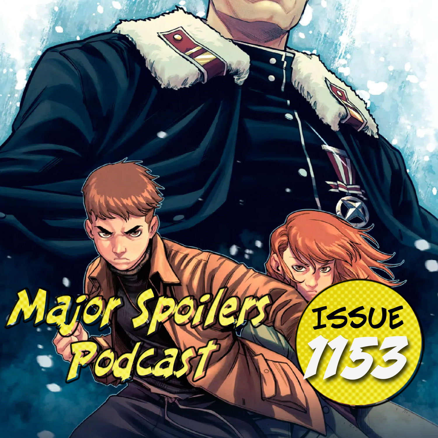 Major Spoilers Podcast #1153: Wrestling, Writers, and Wartime Myths msp1153